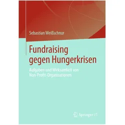 Fundraising gegen Hungerkrisen, Fachbücher von Sebastian Weissschnur