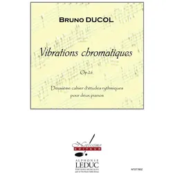 Ducol Vibrations Chromatiques (Cahier 2) 2 Pianos, Fachbücher