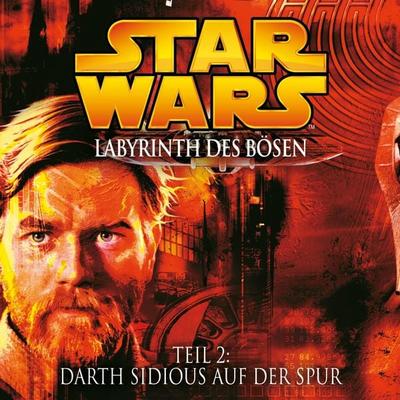 Labyrinth des Bösen - Teil 2: Darth Sidious auf der Spur - James Luceno, Audio, 4057664075185