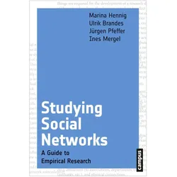 Studying Social Networks, Fachbücher von Ulrik Brandes, Marina Hennig, Ines Mergel, Jürgen Pfeffer