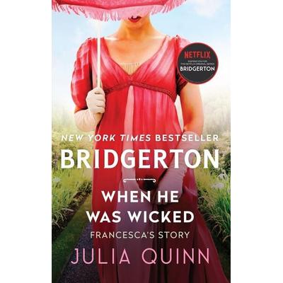 When He Was Wicked, Taschenbuch von Julia Quinn, Harper Collins Publ. USA