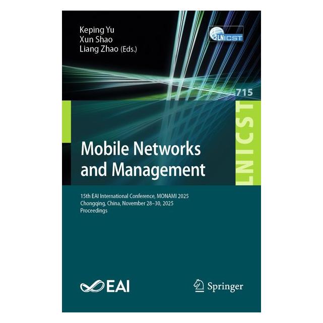 Springer Mobile Networks and Management (Englisch, Softcover, Keping Yu, Liang Zhao, Xun Shao) (74060712)