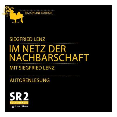 Im Netz der Nachbarschaft - Siegfried Lenz, Audio, 9783956159480