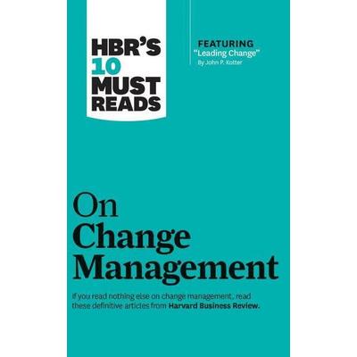 Hbrs 10 Must Reads On Chang 7d - Harvard Business Review,John P. Kotter,Renee Mauborgne, CD, 9781531836528