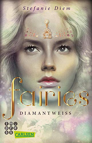 Stefanie Diem - Fairies 3: Diamantweiß - Preis vom 10.10.2026 11:48:34 h