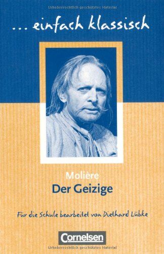 Molière - einfach klassisch: Der Geizige: Empfohlen für das 9./10. Schuljahr. Schülerheft - Preis vom 10.10.2026 11:48:34 h