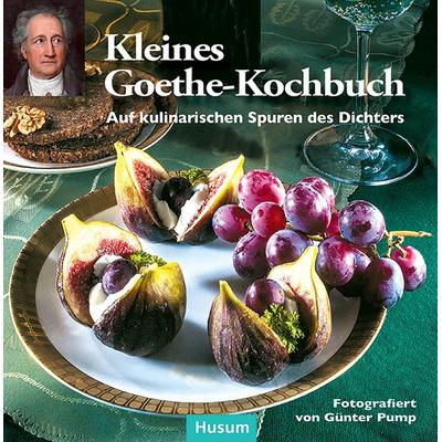 Kleines Goethe-Kochbuch, Gebundene Ausgabe von , Husum Druck- und Verlagsgesellschaft, 978-3-89876-889-4