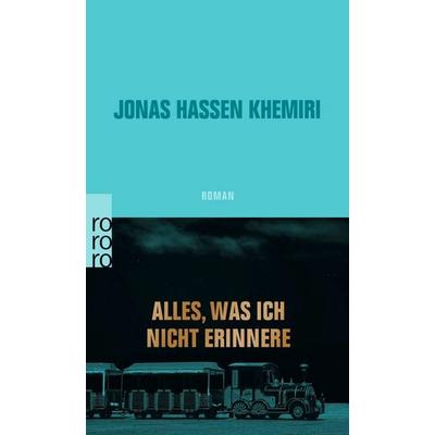 Alles, was ich nicht erinnere, Taschenbuch von Jonas Hassen Khemiri, Rowohlt Taschenbuch, 978-3-499-27658-3