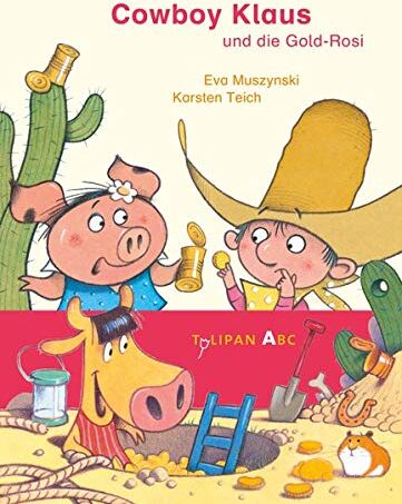 Eva Muszynski - Cowboy Klaus und die Gold-Rosi - Preis vom 01.10.2026 17:08:56 h