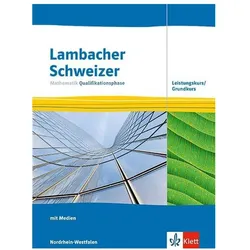 Lambacher Schweizer Mathematik Qualifikationsphase Leistungskurs/Grundkurs. Ausgabe, Schulbücher