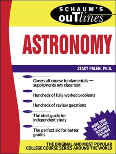 Stacey Palen - Schaum's Outline of Astronomy (Schaum's Outlines) - Preis vom 30.09.2026 22:30:23 h