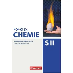 Fokus Chemie Sekundarstufe II. Einführungsphase - Nordrhein-Westfalen - Schülerbuch, Schulbücher