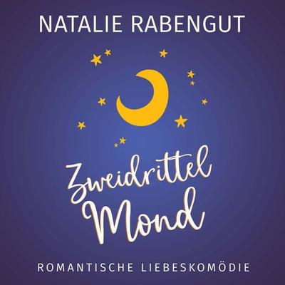 Zweidrittelmond - Natalie Rabengut, Audio, 4066339501065