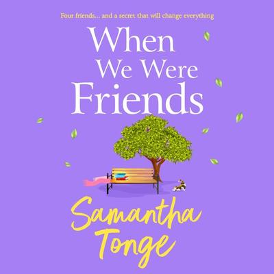 When We Were Friends - Samantha Tonge, Audio, 9781804154359