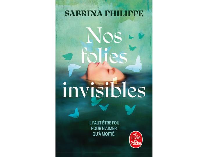 Nos folies invisibles (Poche)
