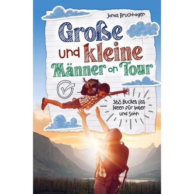 Große und kleine Männer on Tour, Taschenbuch von Jonas Bruchhagen, Bookmundo Direct, 978-94-036-4800-2