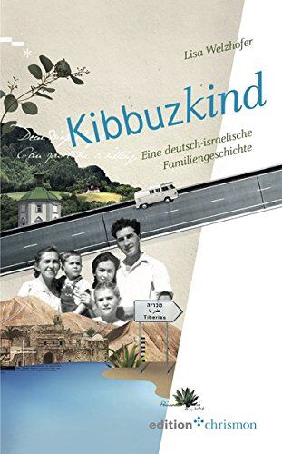 Lisa Welzhofer - Kibbuzkind: Eine deutsch-israelische Familiengeschichte - Preis vom 10.10.2026 11:48:34 h