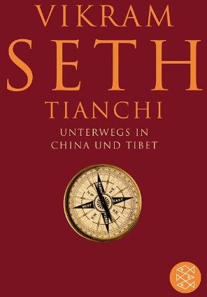 Vikram Seth - Tianchi: Unterwegs in China und Tibet - Preis vom 04.10.2026 03:51:26 h