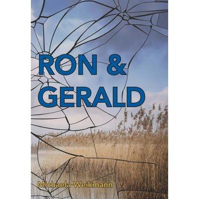 Ron & Gerald, Taschenbuch von Michaela Weikmann, Buchschmiede, 978-3-99152-424-3