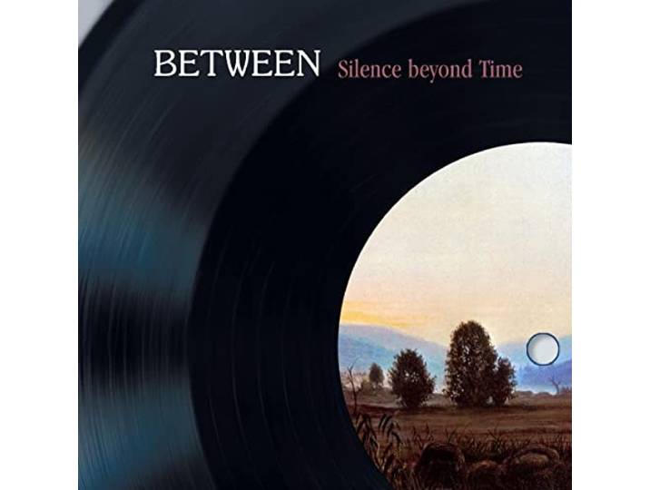 Between - Silence Beyond Time