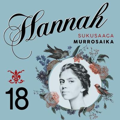 Hannah 18: Murrosaika - Laila Brenden, Audio, 9789180431903