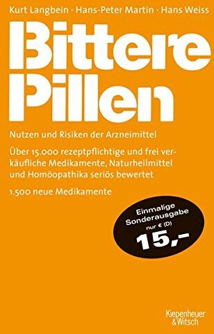 Kurt Langbein - Bittere Pillen 2015-2017: Nutzen und Risiken der Arzneimittel - Preis vom 02.10.2026 23:42:20 h