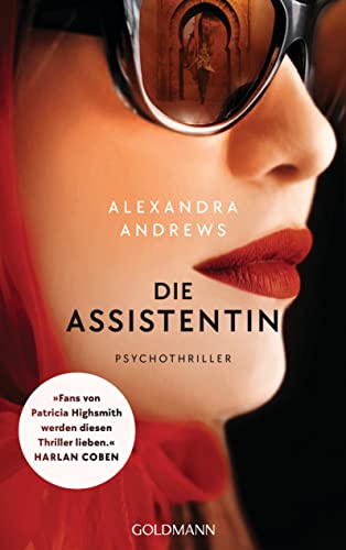 Alexandra Andrews - Die Assistentin: Psychothriller - Preis vom 09.10.2026 07:28:09 h