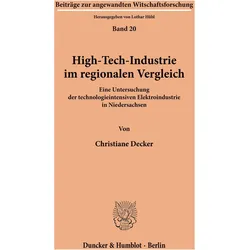 High-Tech-Industrie im regionalen Vergleich., Fachbücher von Christian Decker