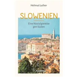 Slowenien, Reisebücher von Helmut Luther