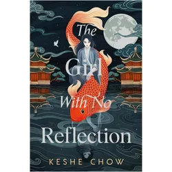 The Girl With No Reflection, Kinderbücher von Keshe Chow