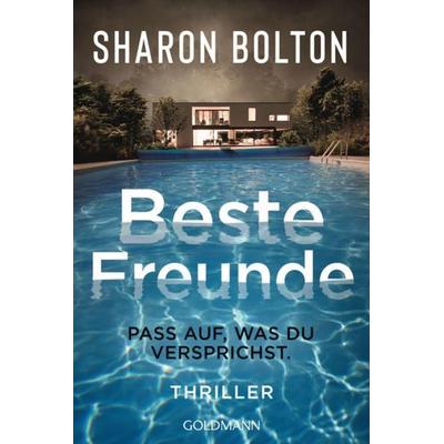 Beste Freunde, Taschenbuch von Sharon Bolton, Goldmann