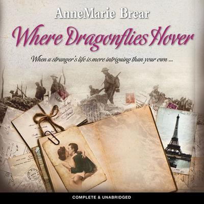 Where Dragonflies Hover - AnneMarie Brear, Audio, 9781787822979
