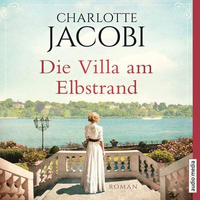 Die Villa am Elbstrand - Charlotte Jacobi, Audio, 9783956393877
