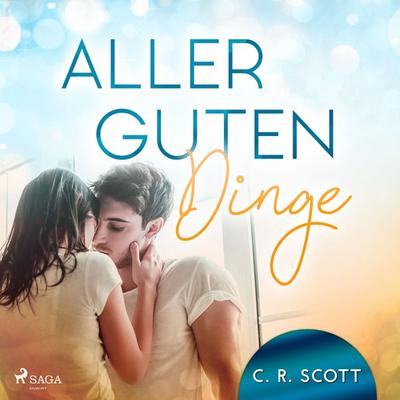 Aller guten Dinge - C. R. Scott, Audio, 9788728075678