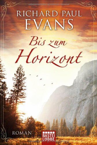 Evans, Richard Paul - Bis zum Horizont - Preis vom 14.10.2026 23:07:16 h