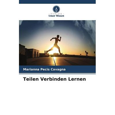 Teilen Verbinden Lernen, Taschenbuch von Marianna Pecis Cavagna, Verlag Unser Wissen
