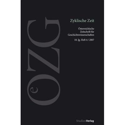 Österreichische Zeitschrift für Geschichtswissenschaften 4/07, von , Studien Verlag, 978-3-7065-4439-9