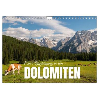 Ein Spaziergang in den Dolomiten (Wandkalender 2026 DIN A4 quer), CALVENDO Monatskalender