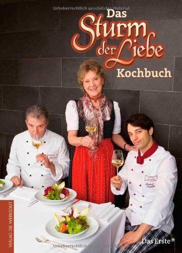 Stefanie Oestreich - Das Sturm der Liebe Kochbuch: Gerichte und Geschichten - Preis vom 09.10.2026 07:28:09 h