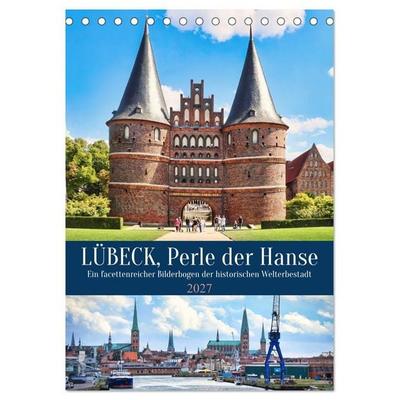 Lübeck, Perle der Hanse (Tischkalender 2027 DIN A5 hoch), CALVENDO Monatskalender