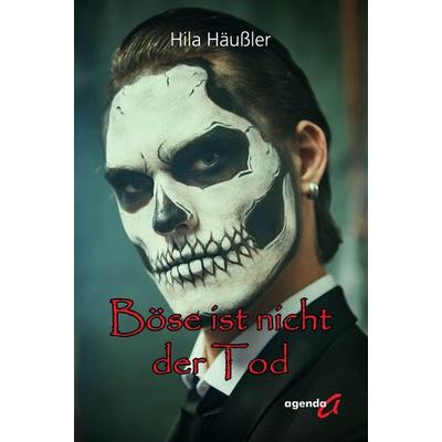 Böse ist nicht der Tod, Taschenbuch von Hila Häussler, Agenda Münster, 978-3-89688-950-8