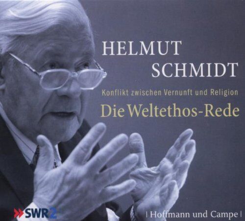 Helmut Schmidt - Die Weltethos-Rede: Konflikt zwischen Vernunft und Religion - Preis vom 01.10.2026 17:08:56 h