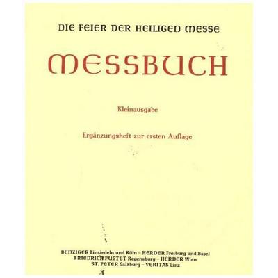 Messbuch für die Bistümer des deutschen Sprachgebietes. Authentische... / Kleinausgabe (Kapellenmissale), Geheftet von , Herder, 978-3-451-21280-2