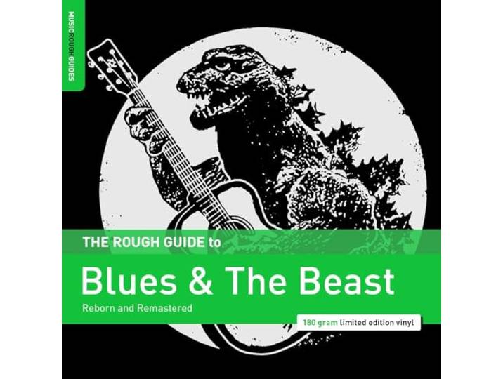 The Rough Guide To Blues & The Beast