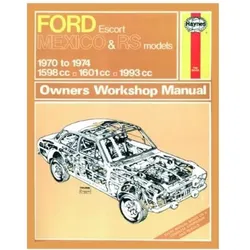 Ford Escort Mk I Mexico, RS 1600 & RS 2000 (70 - 74) Haynes Repair Manual, Ratgeber von Haynes Publishing