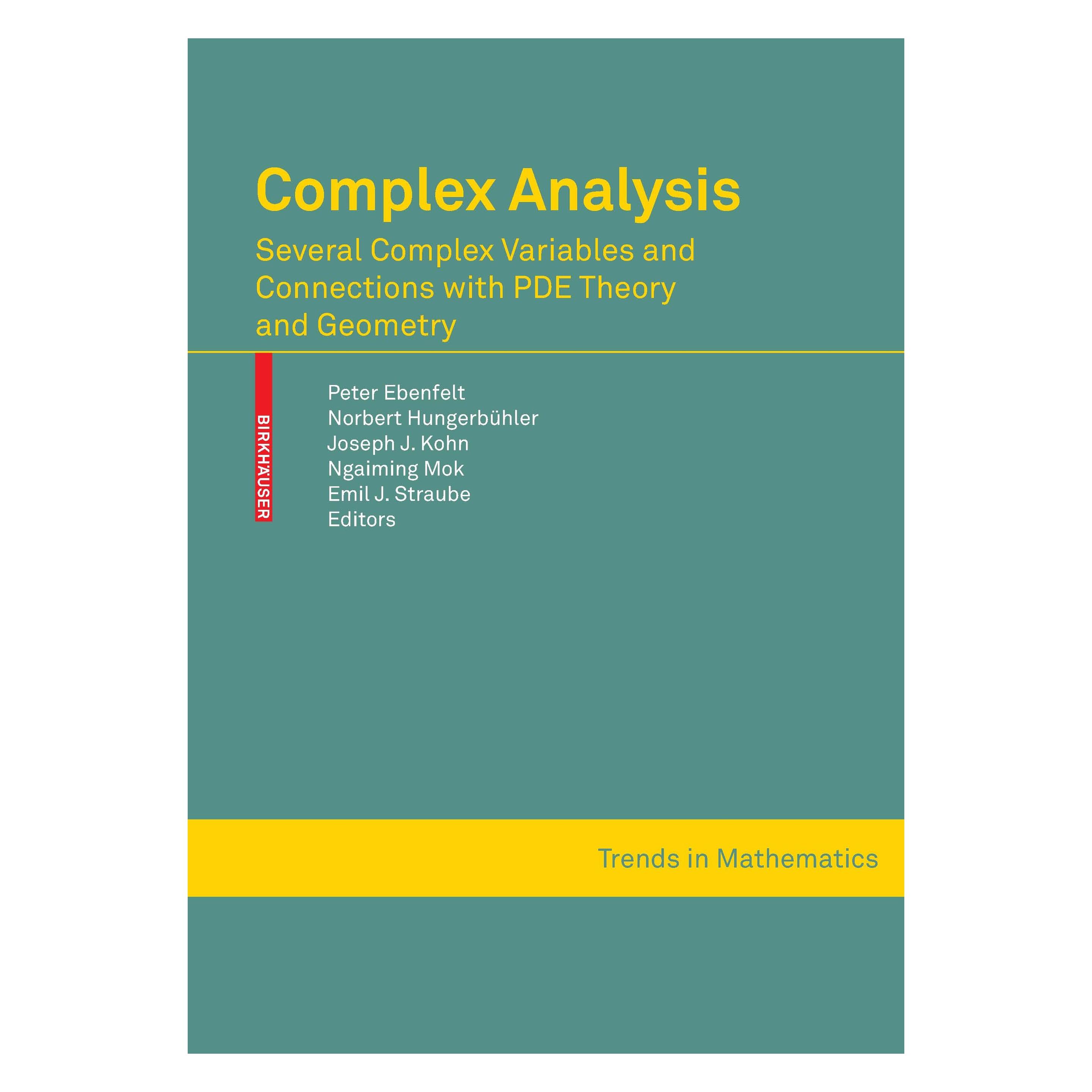 Springer Complex Analysis (Englisch, Hardcover, Emil J. Straube, Joseph J. Kohn, Ngaiming Mok, Norbert Hungerbühler, Peter Ebenfelt) (9783034600088)