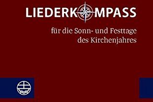 Liturgische Konferenz Niedersachsens - Liederkompass: für die Sonn- und Festtage des Kirchenjahres - Preis vom 12.10.2026 11:37:12 h