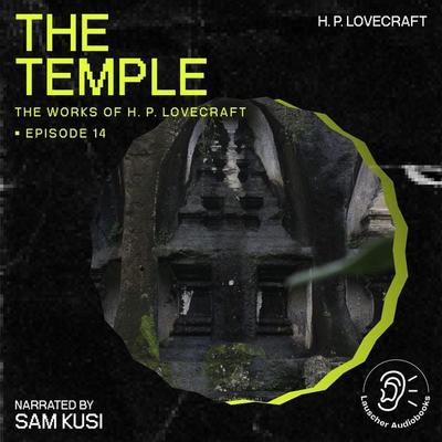 The Temple (The Work of H. P. Lovecraft, Episode 14) - Howard Ph. Lovecraft, Audio, 9783711905765