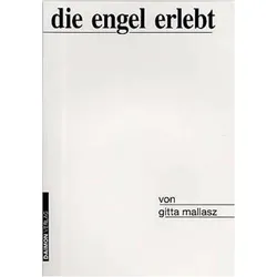 Die Engel erlebt, Fachbücher von Gitta Mallasz
