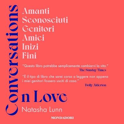 Conversations on Love - Natasha Lunn, Audio, 9788852162220